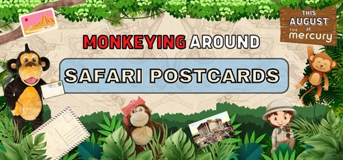 Monkeying Around - Safari Postcards with Gill & Nigel